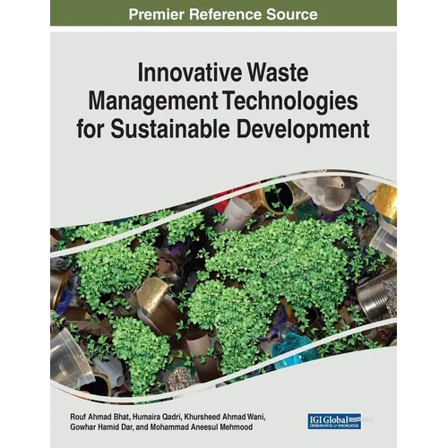 Innovative Waste Management Technologies for Sustainable Development