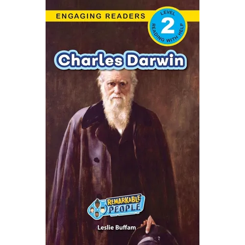 Charles Darwin: Remarkable People (Engaging Readers, Level 2)