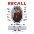 Recall: A True Story of Love, Life, Honor