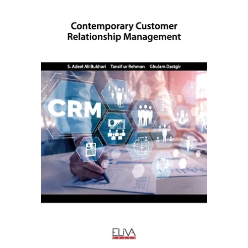 Contemporary Customer Relationship Management