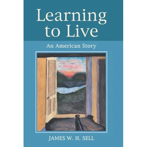 Learning to Live: An American Story