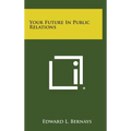 Your Future in Public Relations