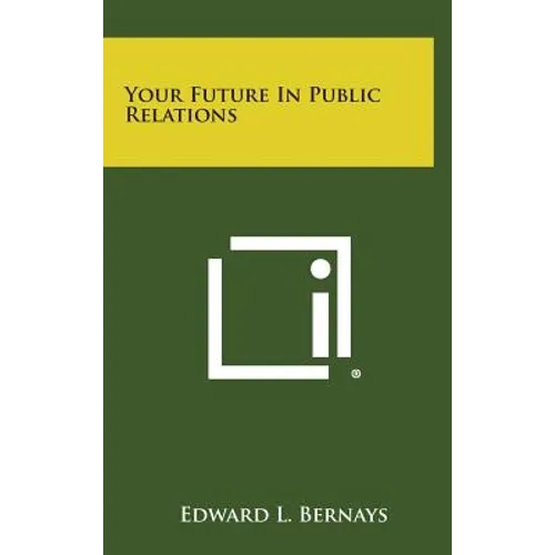 Your Future in Public Relations