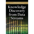 Knowledge Discovery from Data Streams