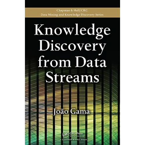 Knowledge Discovery from Data Streams