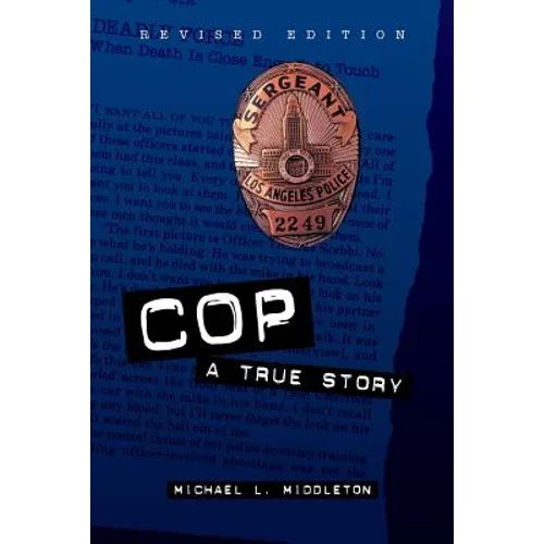 Cop: A True Story
