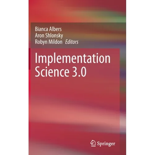 Implementation Science 3.0