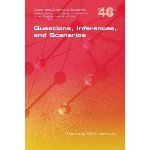 Questions, Inferences, and Scenarios