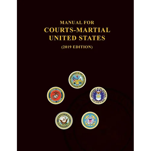 Manual for Courts-Martial, United States 2019 edition
