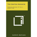 The Grattan Massacre: Nebraska History, V37, No. 1, March, 1956