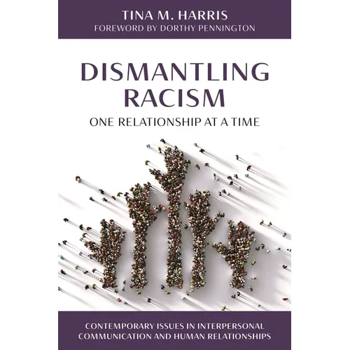 Dismantling Racism, One Relationship at a Time