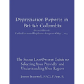 Depreciation Reports in British Columbia: The Strata Lots Owners Guide to Selecting Your Provider and Understanding Your Report