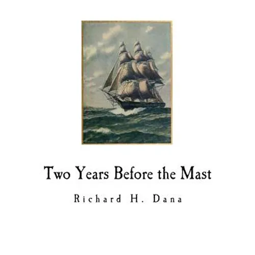 Two Years Before the Mast