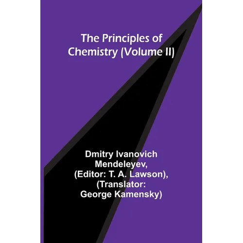 The Principles of Chemistry (Volume II)