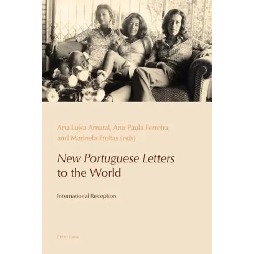 New Portuguese Letters to the World: International Reception