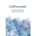 CoDiscovery: Exploring the Legacy of Robert F. Barkley, DDS