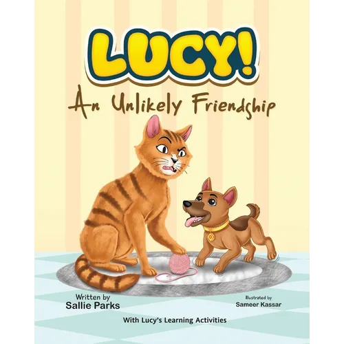 Lucy: An Unlikely Friendship