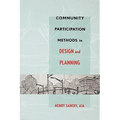 Community Participation Methods in Design and Planning
