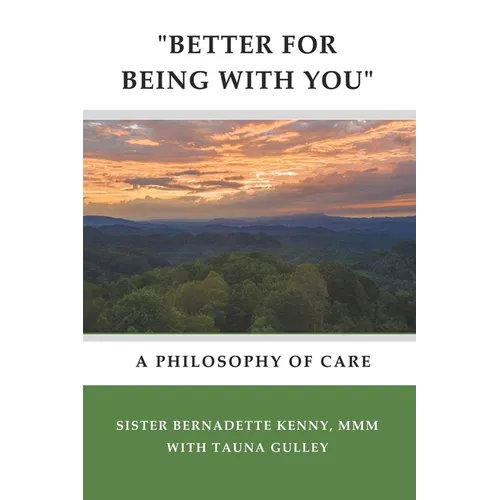 "better for Being with You": A Philosophy of Care