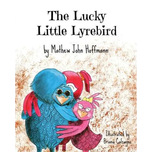 The Lucky Little Lyrebird