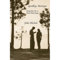 Goodbye, Monique: Requiem for a Brief Marriage