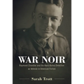 War Noir: Raymond Chandler and the Hard-Boiled Detective as Veteran in American Fiction