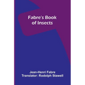 Fabre's Book of Insects
