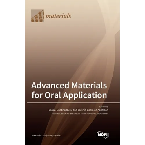 Advanced Materials for Oral Application
