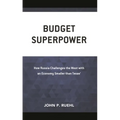Budget Superpower: How Russia Challenges the West with an Economy Smaller Than Texas'