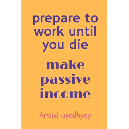 prepare to work until you die