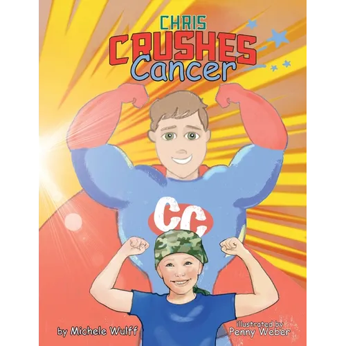 Chris Crushes Cancer