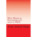 Why Medical Engineers Get Mad at MDS