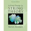 A First Course in String Theory