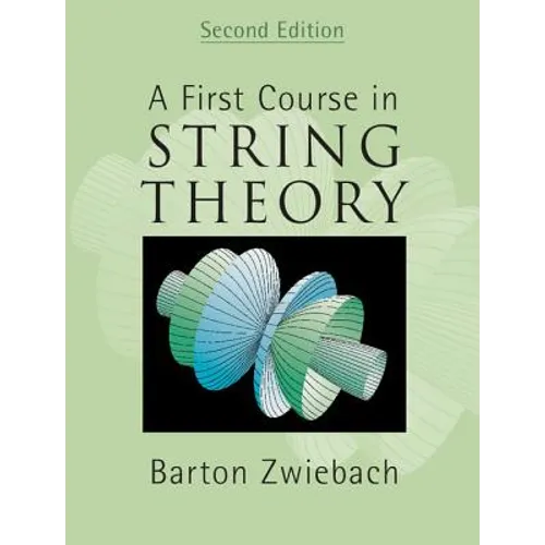 A First Course in String Theory