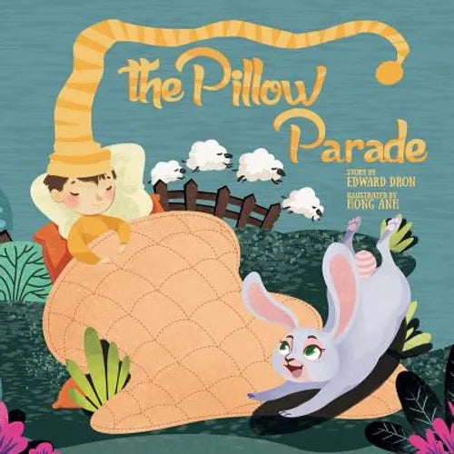 The Pillow Parade: Children's Bedtime Book