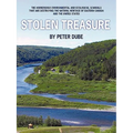 Stolen Treasure: The Horrendous Environmental and Ecological Scandals That Are Destroying the Natural Heritage of Eastern Canada and th