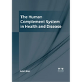 The Human Complement System in Health and Disease