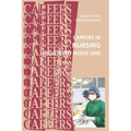 Careers in Nursing: Registered Nurse (RN)
