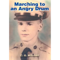 Marching to an Angry Drum