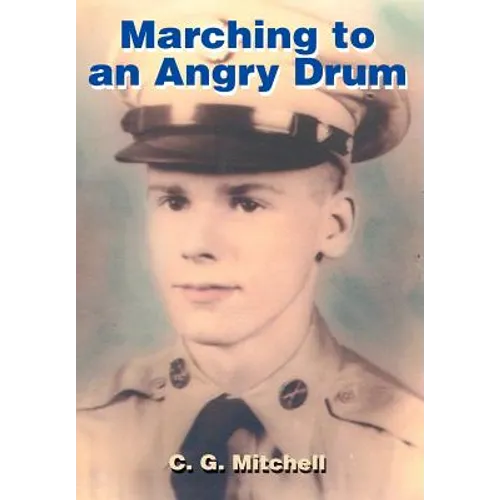Marching to an Angry Drum