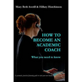How to become an academic coach: What you need to know