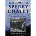 Welcome to Sperry Chalet