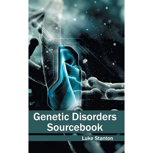 Genetic Disorders Sourcebook
