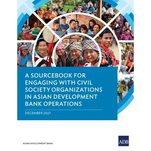 A Sourcebook for Engaging with Civil Society Organizations in Asian Development Bank Operations