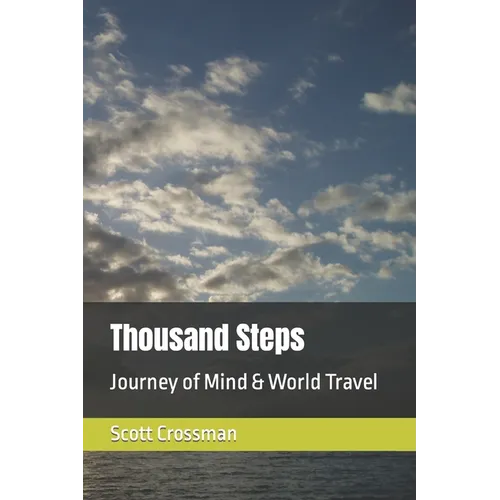 Thousand Steps: Journey of Mind & World Travel