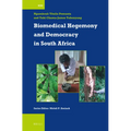 Biomedical Hegemony and Democracy in South Africa