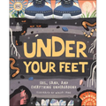 Under Your Feet... Soil, Sand and Everything Underground