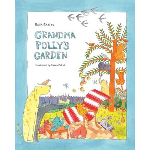 Grandma Polly's Garden - Rhyming books for children: English-Hebrew version
