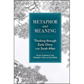 Metaphor and Meaning: Thinking Through Early China with Sarah Allan