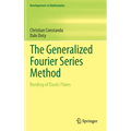 The Generalized Fourier Series Method: Bending of Elastic Plates